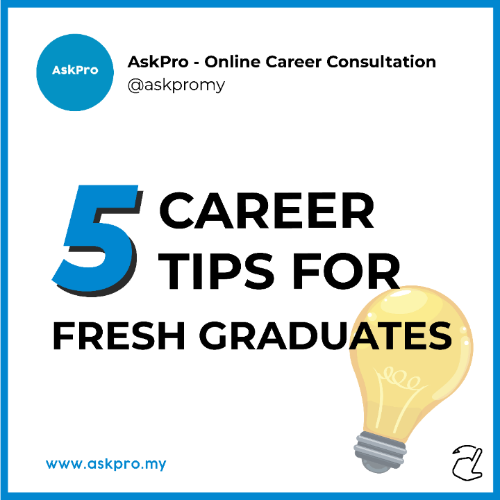 5 Career Tips For Fresh Graduates
