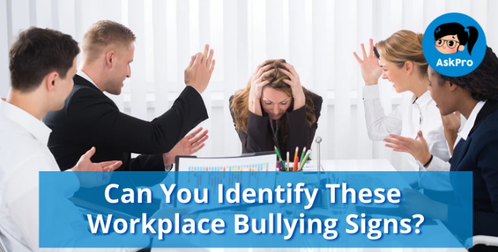 Can You Identify These Workplace Bullying Signs?