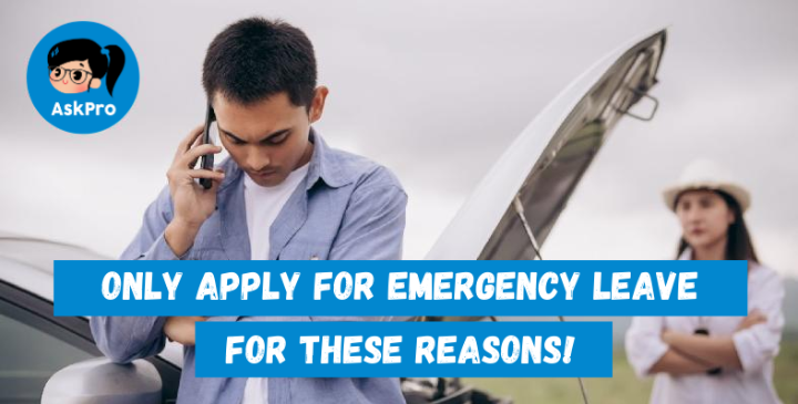 Only Apply for Emergency Leave for These Reasons!